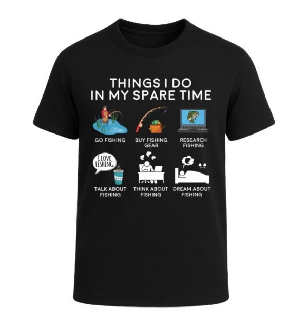 Things I do in my Spare Time T-shirt